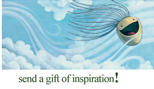 send a gift of inspiration!
